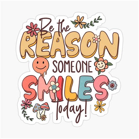 Be The Reason Someone Smiles Today By Aeeenry Redbubble In 2023