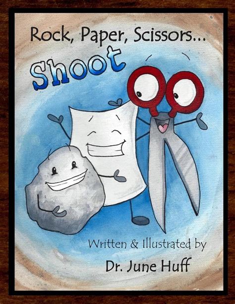 Rock Paper Scissors Shoot By Dr June Huff English Paperback