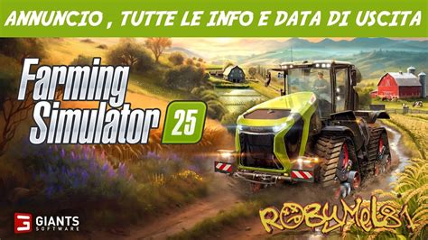 Farming Simulator Annuncio Analisi Trailer Tutte Le Info E Data