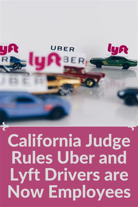 California Judge Rules Uber And Lyft Drivers Are Now Employees Lyft