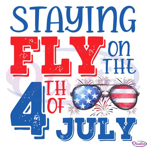 Staying Fly On The 4th Of July Svg America Sunglass Svg