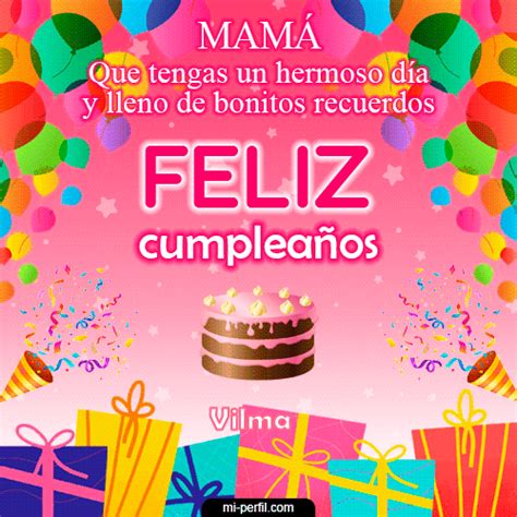 🎂feliz Cumpleaños Mamá Vilma