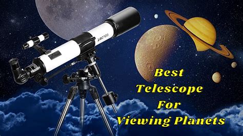 Best Telescope For Viewing Planets Youtube