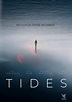 Tides - Film (2021) - SensCritique