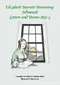 Elizabeth Barrett Browning: Sidmouth Letters and Poems 1832 to 1835