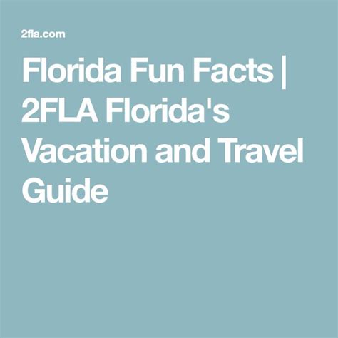 Florida Fun Facts 2fla Floridas Vacation And Travel Guide Fun