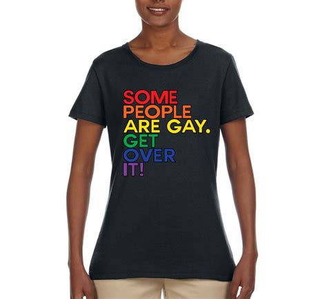 Some People Are Gat Get Over It Funny Gay Lgbt Women Graphic Tshirt Ebay