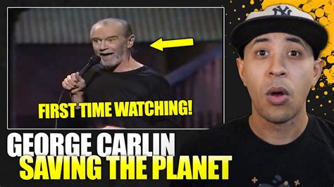 First Time Watching George Carlin Saving The Planet Reaction YouTube