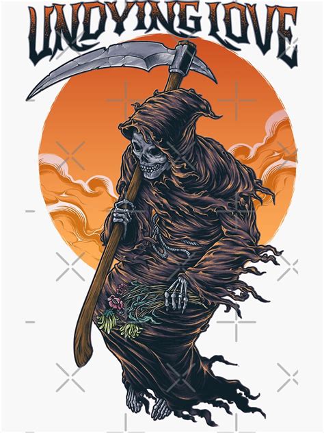 Grim Reaper Undying Love Sticker For Sale By Saywhatjay Redbubble