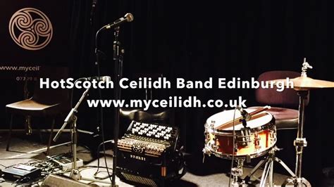 Hotscotch Ceilidh Band At Edinburgh Ceilidh Club Oct 2016 Youtube