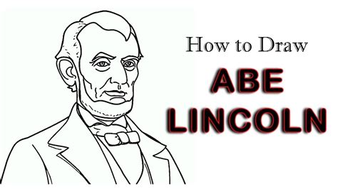 How To Draw Abraham Lincoln Drawing Easy Sketch Step By Step Outline