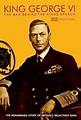 Poster for King George VI: The Man Behind the King's Speech | Flicks.co.nz
