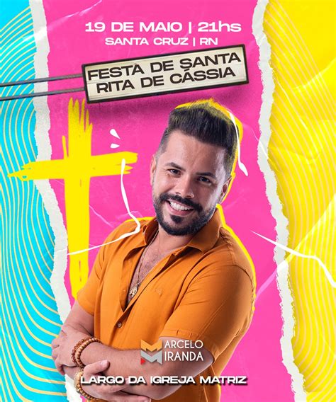 Cantor Marcelo Miranda Faz Show Especial Na Festa Da Padroeira De Santa Cruz Agitos E Baladas