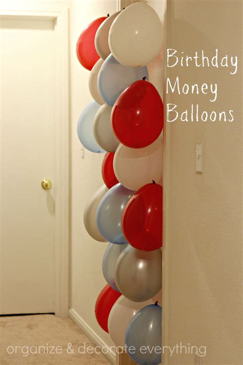 I always say the more. Birthday Money Balloons - a GREAT idea for teenagers ...