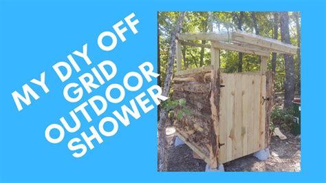 Building My Off Grid Outdoor Shower Youtube