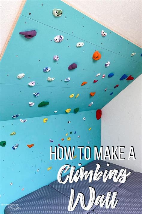 Learn How To Make A Climbing Wall To Train At Home This Diy Climbing