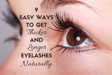 9 Simple Ways To Grow Thicker Eyelashes Naturally