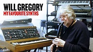 Will Gregory: My Favourite Synthesizers - YouTube