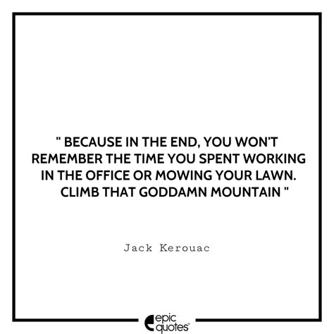 15 Most Thought Provoking Jack Kerouac Quotes Of All Time