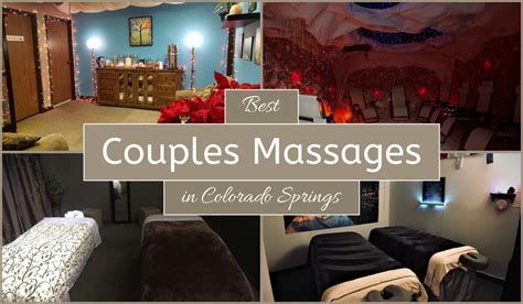 12 Best Couples Massages In Colorado Springs Co Coloradospotter
