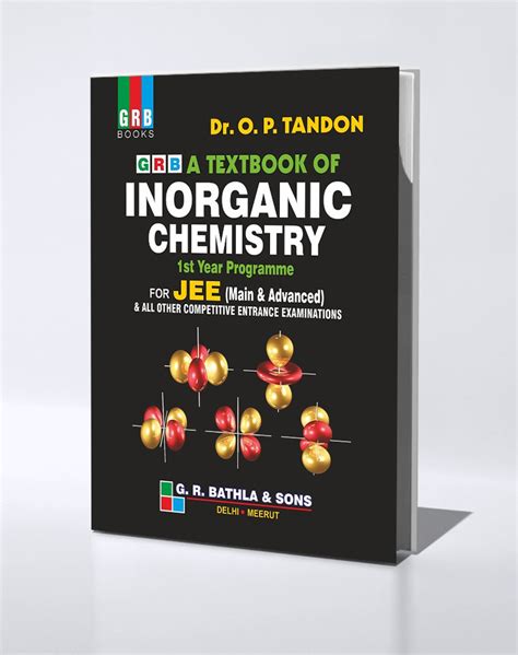 Grb Textbook Inorganic Chemistry Class 11 For Jee By O P Tandon