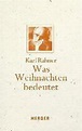 Was Weihnachten bedeutet, Karl Rahner | 9783451349034 | Boeken | bol.com