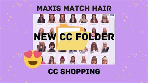 New Cc Folder Maxis Match Hair Cc Shopping Youtube
