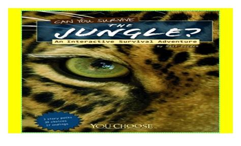 Can You Survive The Jungle You Choose Survival Download Pdf