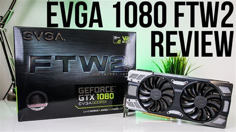 Evga 1080 Ftw2 Review Gaming Benchmarks Youtube