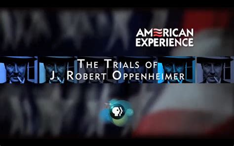 The Trials Of J Robert Oppenheimer 2008