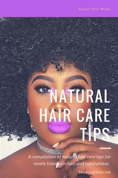 Natural Hair Care Tips With Images Natural Hair Care Tips Hair