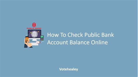 The bank was founded in 1966 by teh hong piow, the then general manager of malayan banking. How To Check Public Bank Account Balance Online