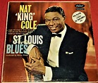 Nat King Cole – St. Louis Blues (1958, Vinyl) - Discogs