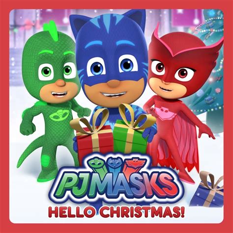 Pj Masks Hello Christmas On Itunes