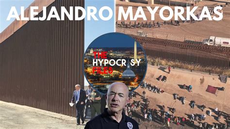 Alejandro Mayorkas The Border Is Secure