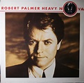 Robert Palmer - Heavy Nova (1988, Vinyl) | Discogs