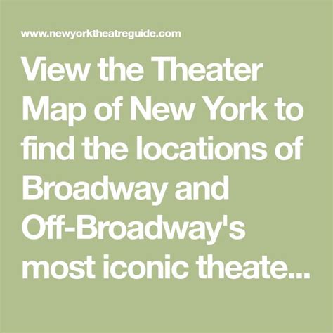 View The Theater Map Of New York To Find The Locations Of Broadway And