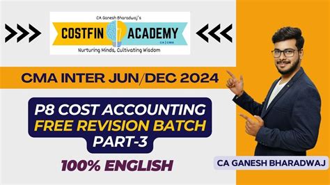 Cma Inter Jun Dec P Costing Free Revision Batch Part English Costfin