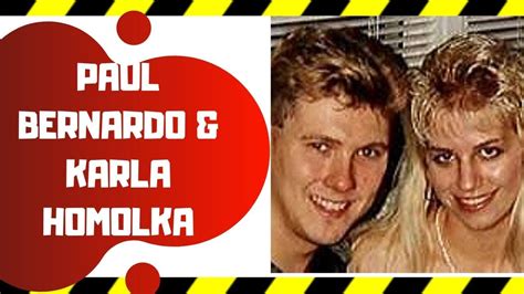 Paul Bernardo Y Karla Homolka En Español Youtube