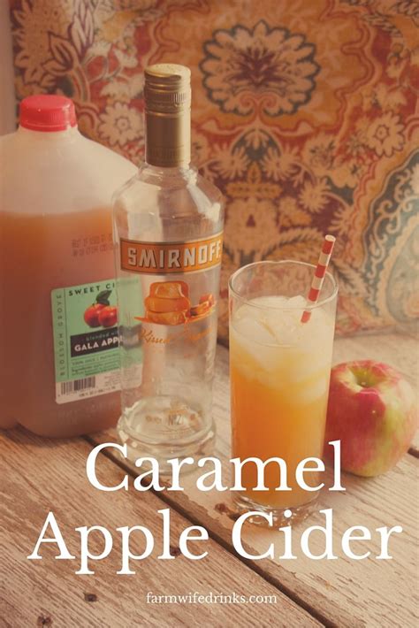 Cocktail recipes featuring smirnoff kissed caramel vodka and smirnoff whipped cream vodka Caramel Apple Cider Cocktail | Apple cider cocktail, Apple cider caramels, Cider cocktails