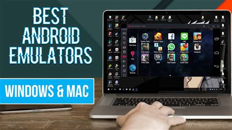 10 Best Android Emulators For Windows Pc And Mac 2019