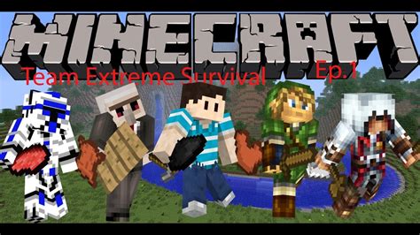 Minecraft Team Extreme Survival Ep1 Starting Supplies Youtube