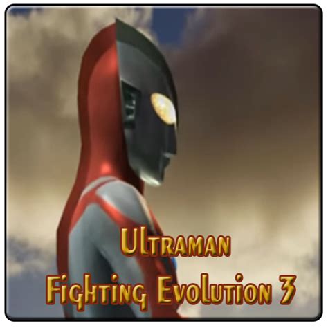 Ultraman Fighting Evolution 3 How To Unlock All Characters Unbrickid