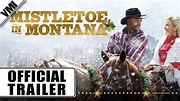 Mistletoe in Montana (2021) - Official Trailer | VMI Worldwide - YouTube