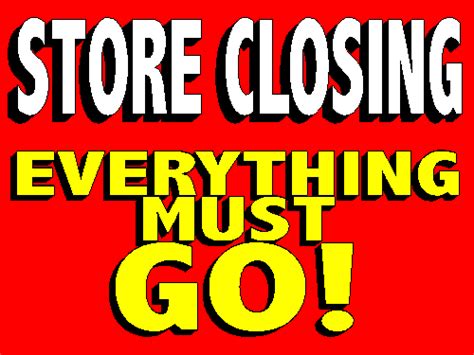 Store Is Closing Everything Must Go