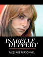Regarder Isabelle Huppert, message personnel en VOD sur ARTE Boutique
