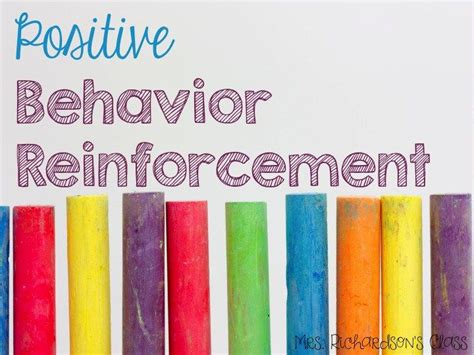 Bright Idea For Positive Behavior Reinforcement Mrs Richardsons