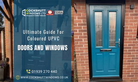 The Ultimate Guide For Coloured Upvc Doors And Windows