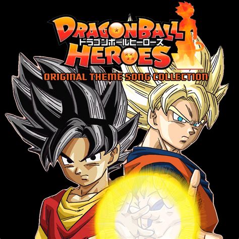 Dragon ball heroes super dragonball heroes opening theme. Dragon Ball Heroes (Original Theme Song Collection) MP3 ...