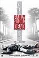 Pauly Shore is Dead (2003) - FilmAffinity